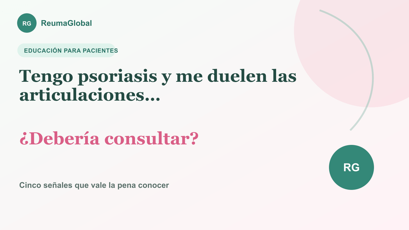 Psoriasis y dolor articular: ¿debería consultar? Tengo psoriasis y me duelen las articulaciones: señales para consultar